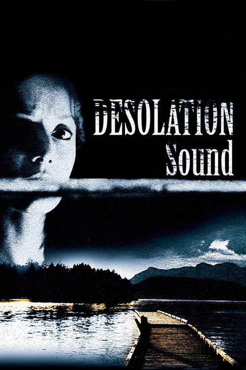 Постер фильма «Desolation Sound»
