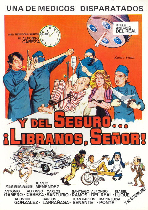 Постер фильма «Y del seguro… líbranos, Señor!»