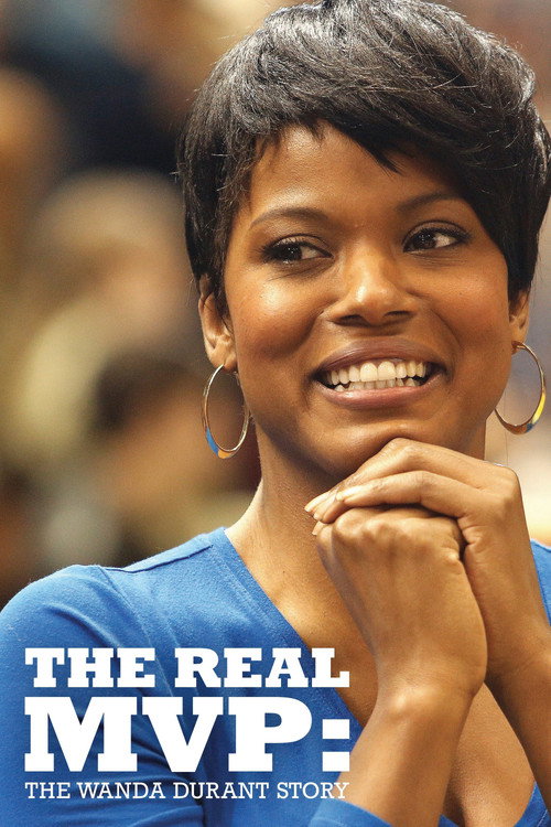 Постер фильма «The Real MVP: The Wanda Durant Story»