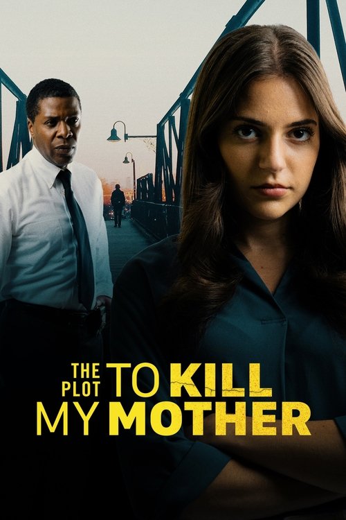 Постер фильма «The Plot to Kill My Mother»