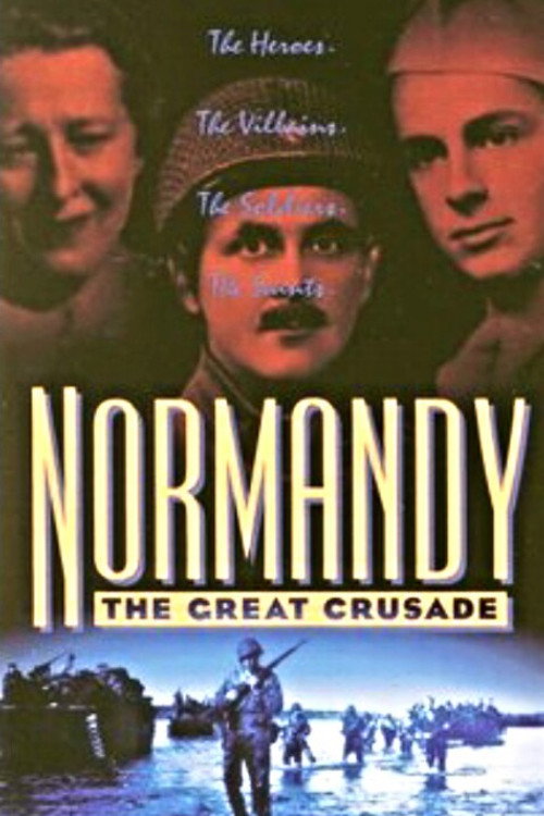 Постер фильма «Normandy: The Great Crusade»