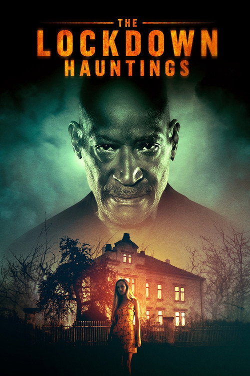 Постер фильма «The Lockdown Hauntings»