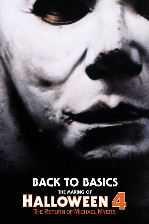 Постер фильма «Back to Basics: The Making of Halloween 4»