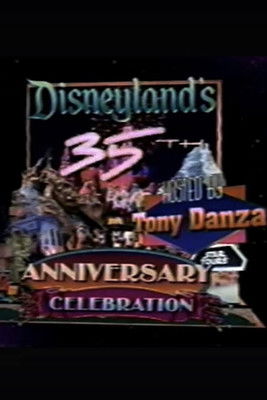 Постер фильма «Disneyland's 35th Anniversary Celebration»