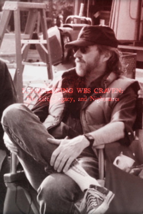 Постер фильма «Remembering Wes Craven: His Life, Legacy and Nightmares»