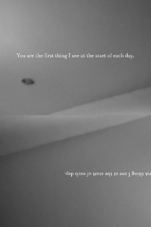 Постер фильма «You are The First Thing I See at The Start of Each Day»