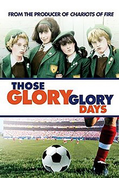 Постер фильма «Those Glory Glory Days»