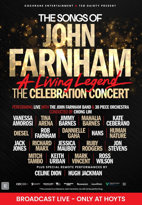 Постер фильма «THE SONGS OF JOHN FARNHAM: A LIVING LEGEND – THE CELEBRATION CONCERT»