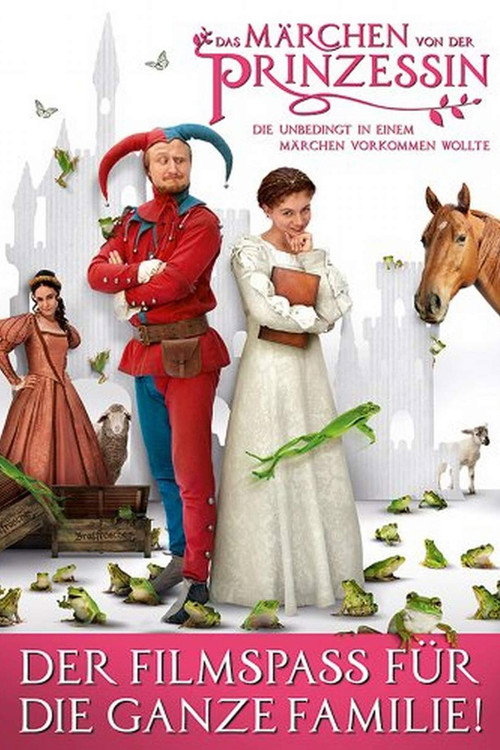 Постер фильма «Das Märchen von der Prinzessin, die unbedingt in einem Märchen vorkommen wollte»