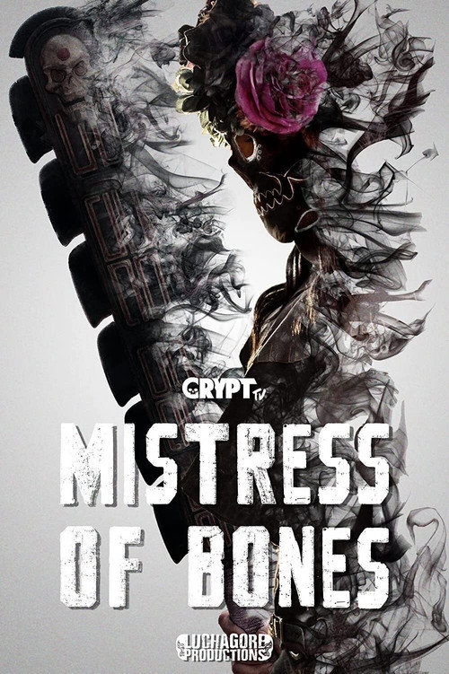 Постер фильма «Mistress of Bones»