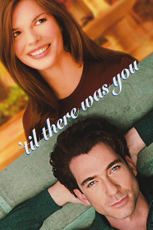 Постер фильма «'Til There Was You»
