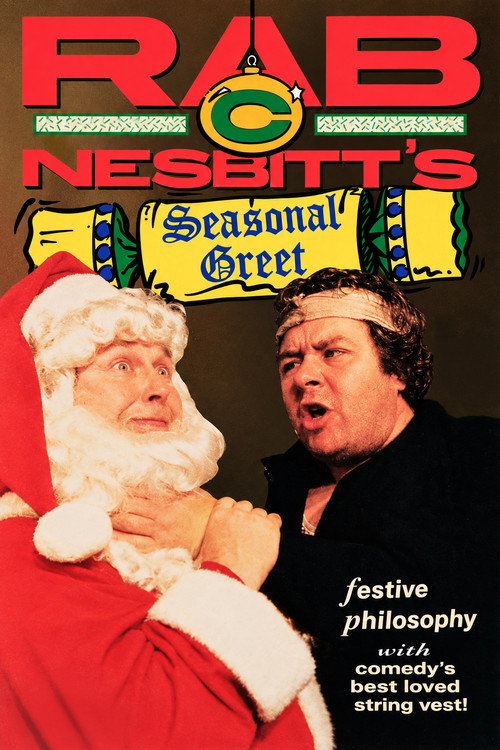 Постер фильма «Rab C. Nesbitt: Seasonal Greet»