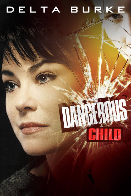 Постер фильма «Dangerous Child»