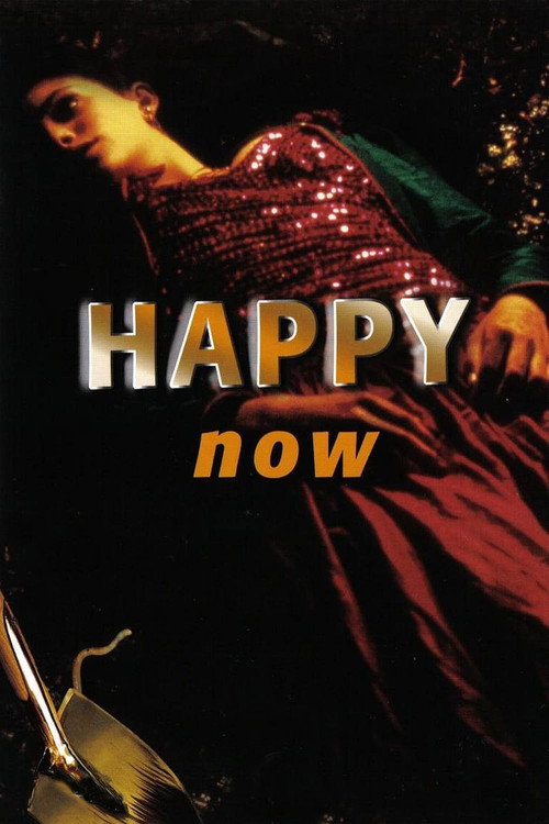 Постер фильма «Happy Now»