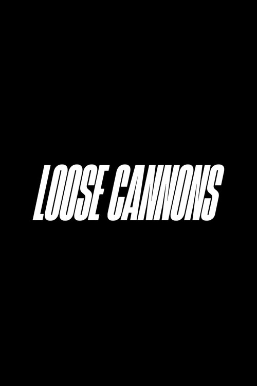 Постер фильма «Loose Cannons»