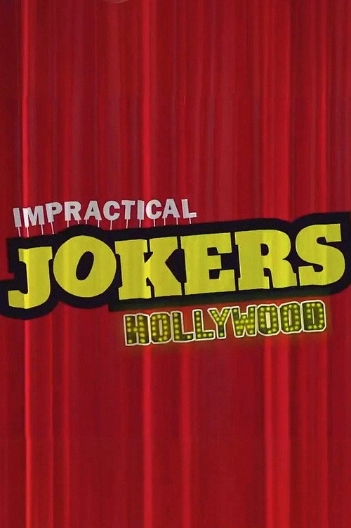 Постер фильма «Impractical Jokers: Hollywood»