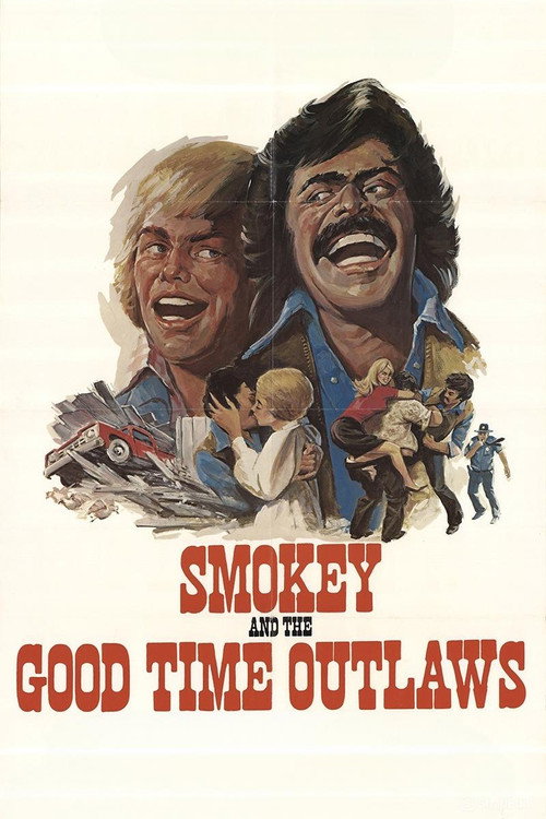 Постер фильма «Smokey and the Good Time Outlaws»