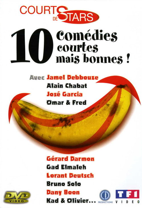 Постер фильма «Courts de stars, 10 comédies courtes mais bonnes !»
