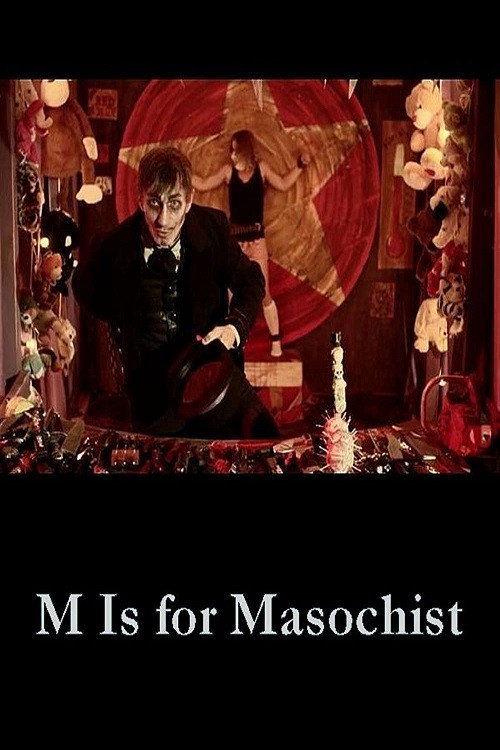 Постер фильма «M Is for Masochist»