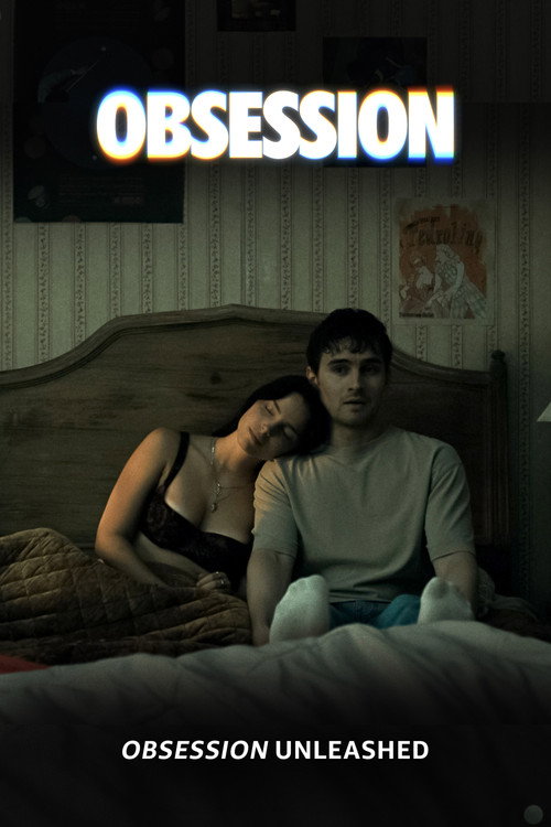Постер фильма «Obsession Unleashed»