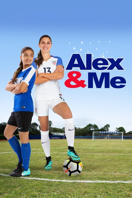 Постер фильма «Alex & Me»