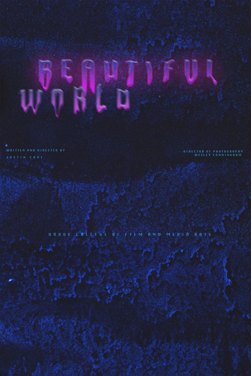Постер фильма «BEAUTIFUL WORLD»