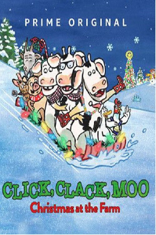 Постер фильма «Click, Clack, Moo: Christmas at the Farm»