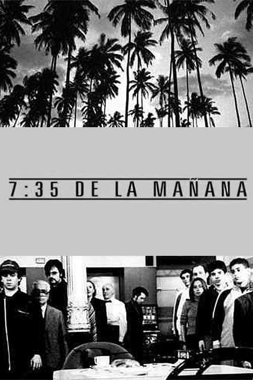 Постер фильма «7:35 de la mañana»