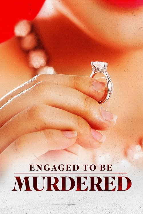 Постер фильма «Engaged to Be Murdered»