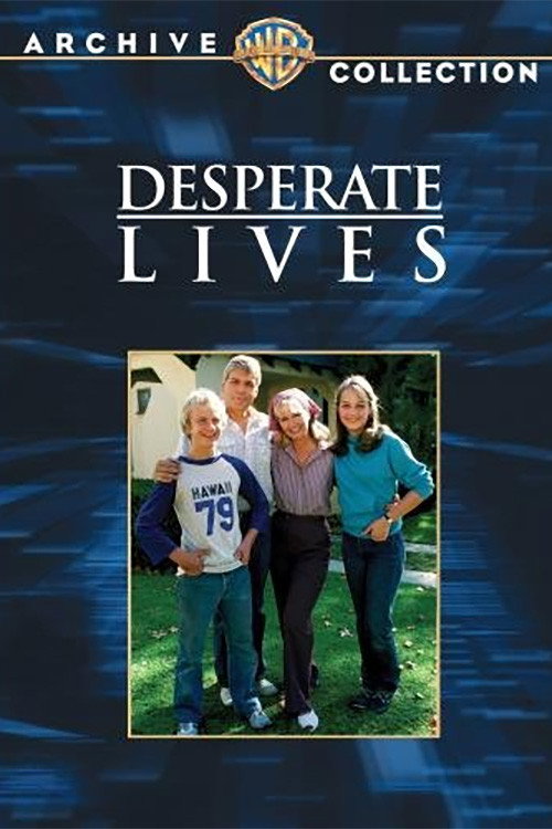 Постер фильма «Desperate Lives»