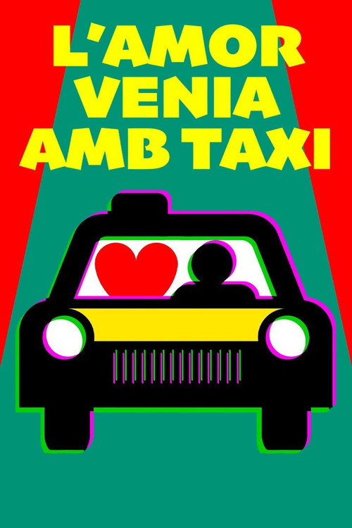 Постер фильма «L'amor venia amb taxi»