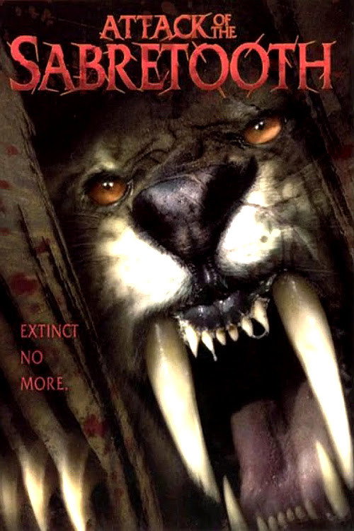 Постер фильма «Attack of the Sabretooth»