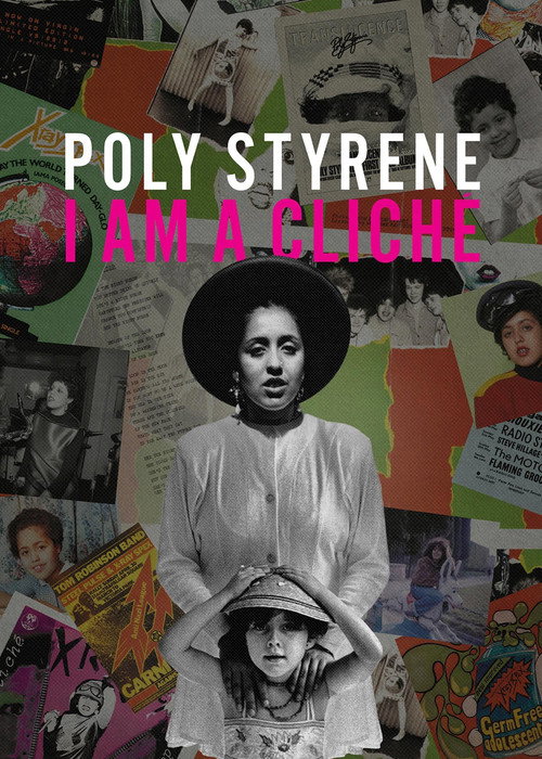 Постер фильма «Poly Styrene: I Am a Cliché»