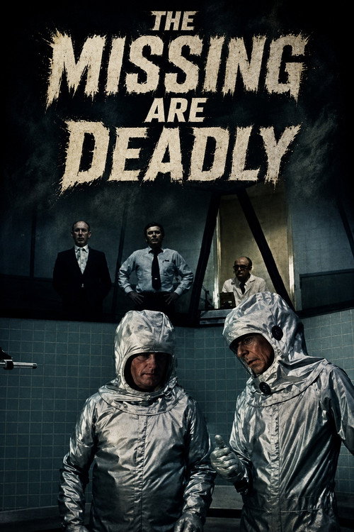 Постер фильма «The Missing Are Deadly»