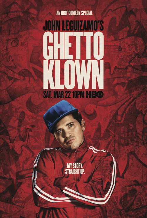 Постер фильма «John Leguizamo: Ghetto Klown»