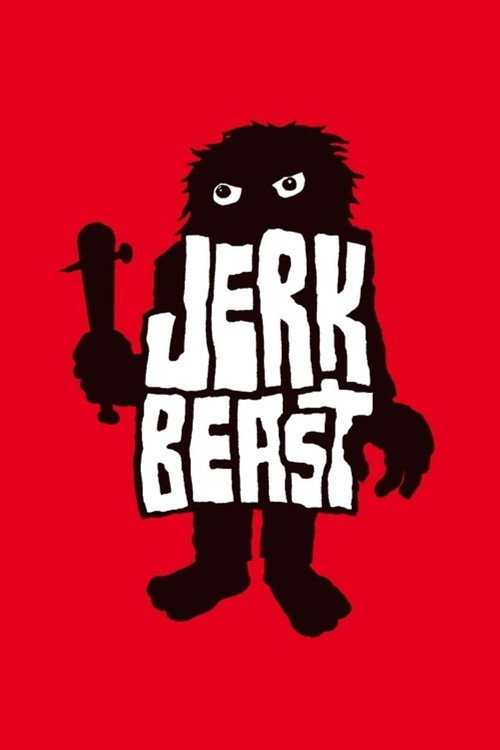 Постер фильма «Jerkbeast»