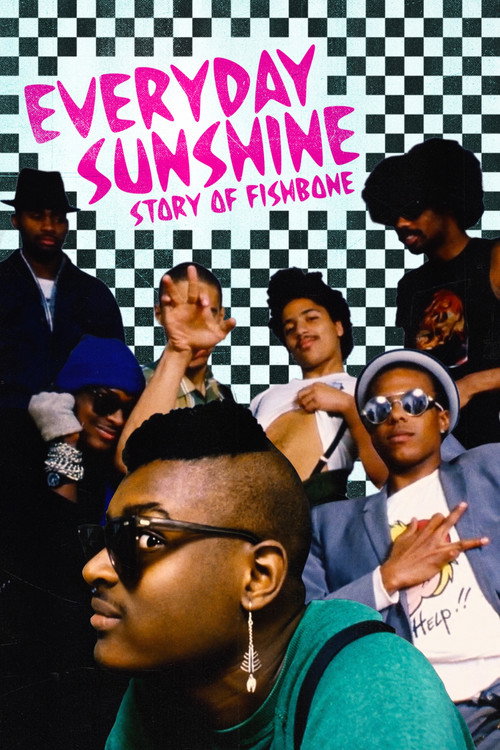 Постер фильма «Everyday Sunshine: The Story of Fishbone»