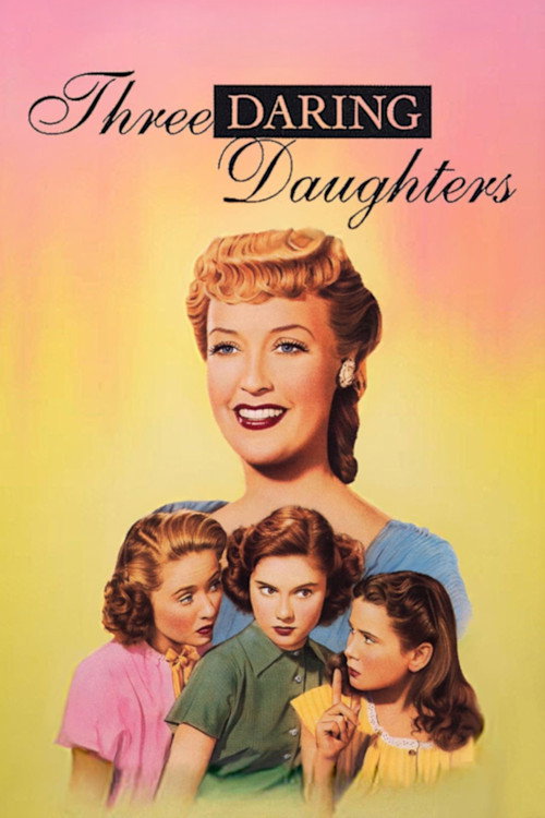 Постер фильма «Three Daring Daughters»