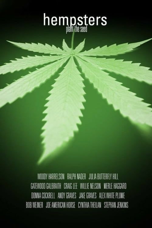Постер фильма «Hempsters: Plant the Seed»