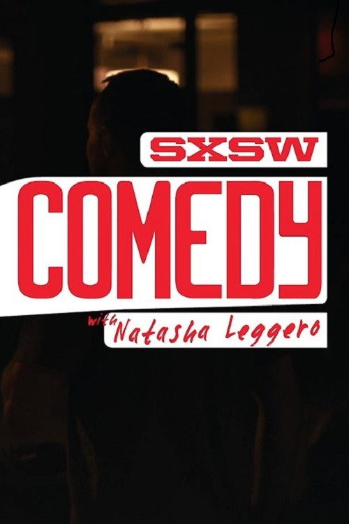 Постер фильма «SXSW Comedy with Natasha Leggero»