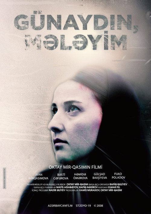 Постер фильма «Günaydın, Mələyim!»