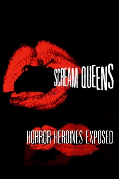 Постер фильма «Scream Queens: Horror Heroines Exposed»
