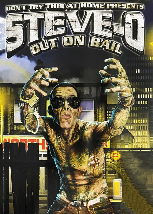 Постер фильма «Steve-O: Out on Bail»