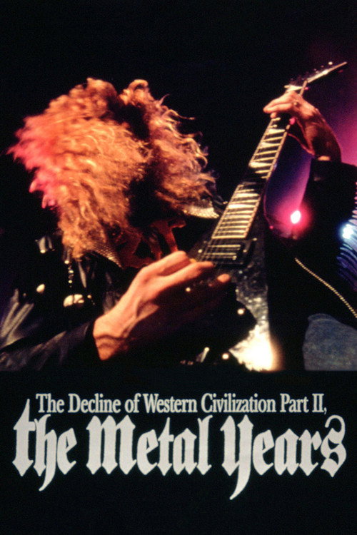Постер фильма «The Decline of Western Civilization Part II: The Metal Years»