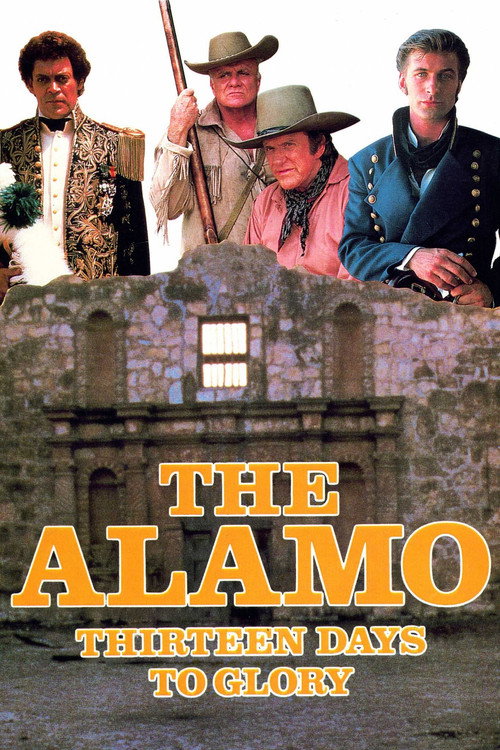 Постер фильма «The Alamo: Thirteen Days to Glory»