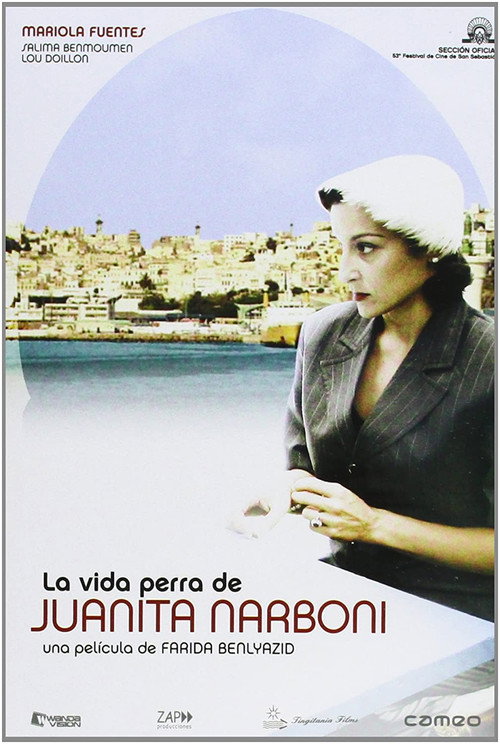 Постер фильма «La vida perra de Juanita Narboni»