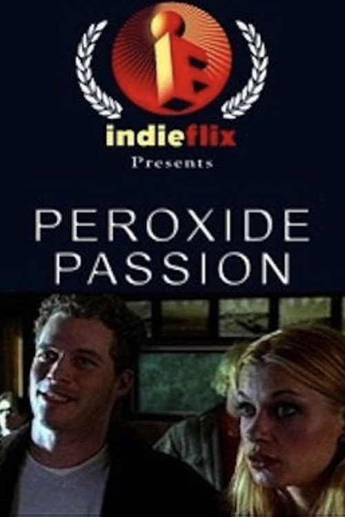 Постер фильма «Peroxide Passion»