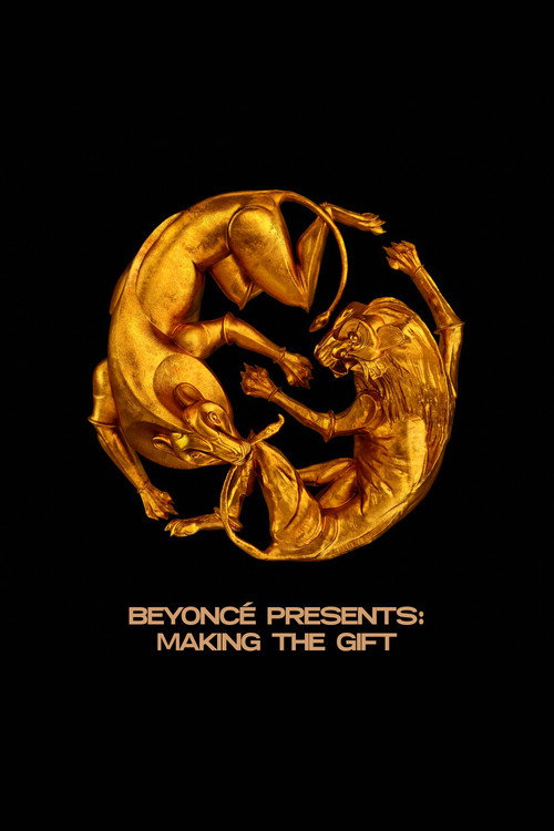 Постер фильма «Beyoncé Presents: Making The Gift»