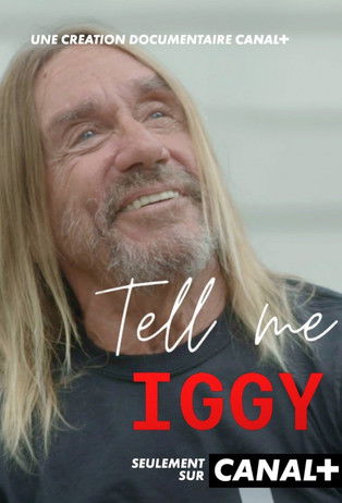 Постер фильма «Tell Me Iggy»