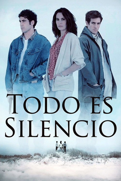 Постер фильма «Todo es silencio»